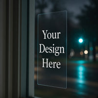 Clear vinyl sticker on a window with white Your Design Here artwork